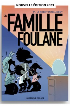 Foulane Familjen (Bok 1) : Den Smarta Roboten - Bdouin...