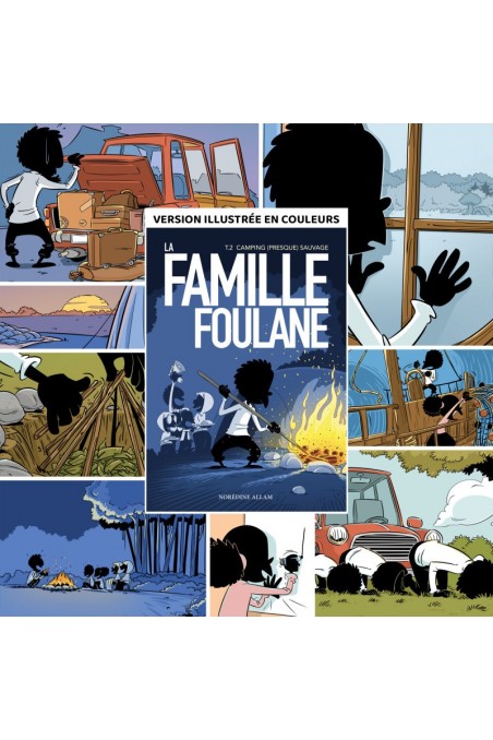 La Famille Foulane (Tome 2) : Camping (presque) sauvage-Livres Enfants-Safwa Boutique