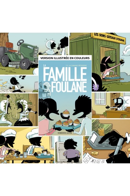 La Famiglia Foulane (Volume 3): La capanna pasticceria - Edizioni Bdouin-Livres Enfants-Safwa Boutique