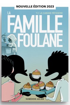 De Foulane Familie (Deel 3): De Bakkerij Hut - Bdouin...