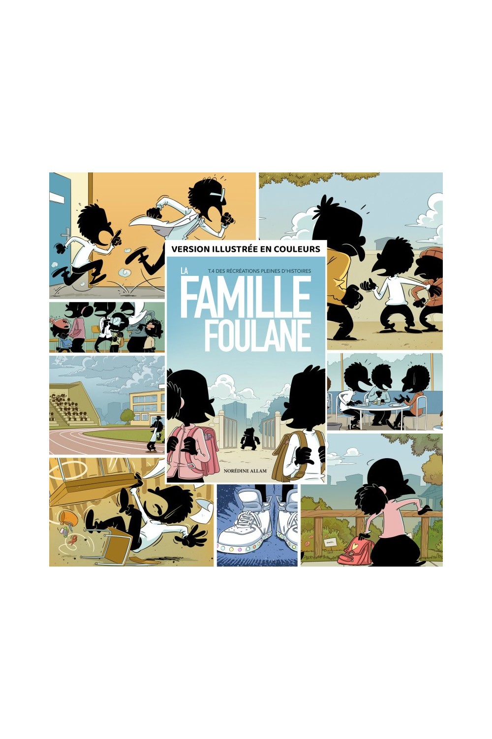 La Famille Foulane (Tome 4) : Des Récréations Pleines D'Histoires-Livres Enfants-Safwa Boutique