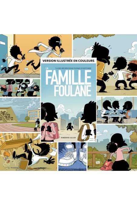 La Famille Foulane (Tome 4) : Des Récréations Pleines D'Histoires-Livres Enfants-Safwa Boutique