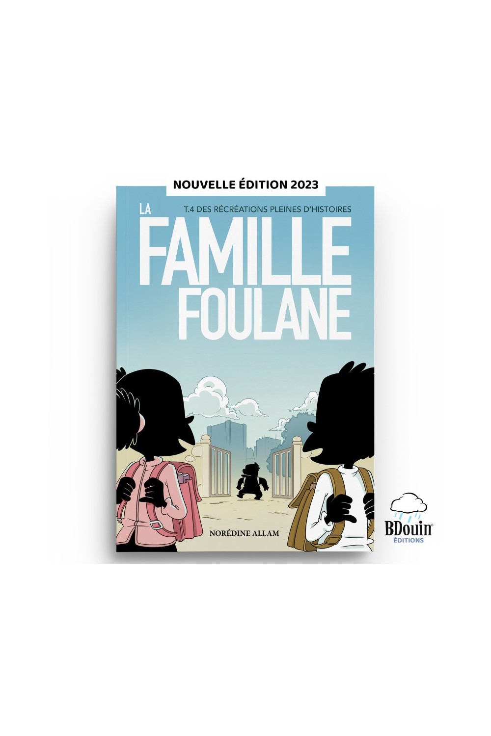 La Famille Foulane (Tome 4) : Des Récréations Pleines D'Histoires-Livres Enfants-Safwa Boutique