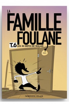 Foulane-familien (Bok 6): Walads 30 utfordringer - Bdouin...