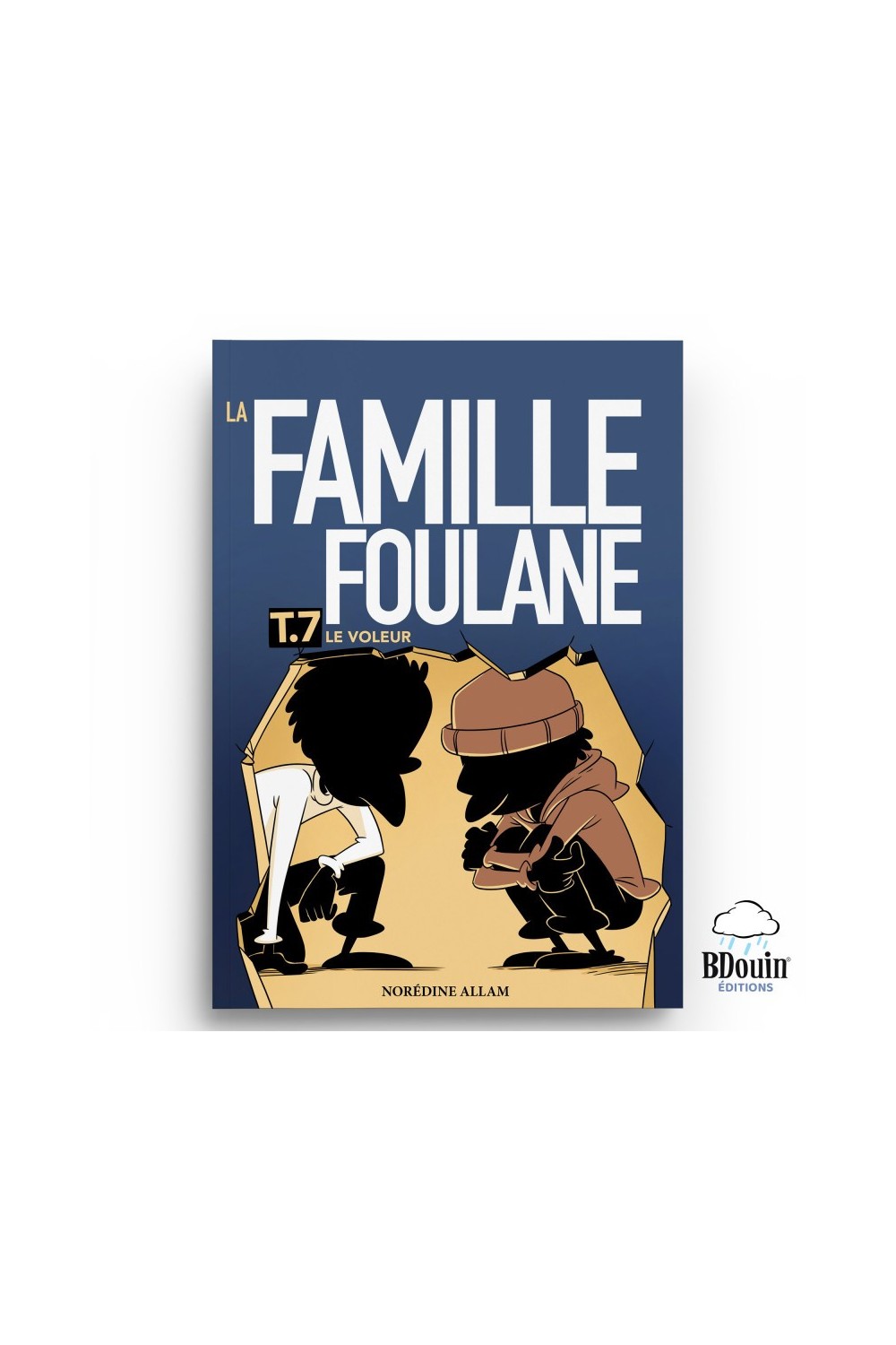 La Famille Foulane (Tome 7) : Le voleur - Bdouin Éditions-Livres Enfants-Safwa Boutique