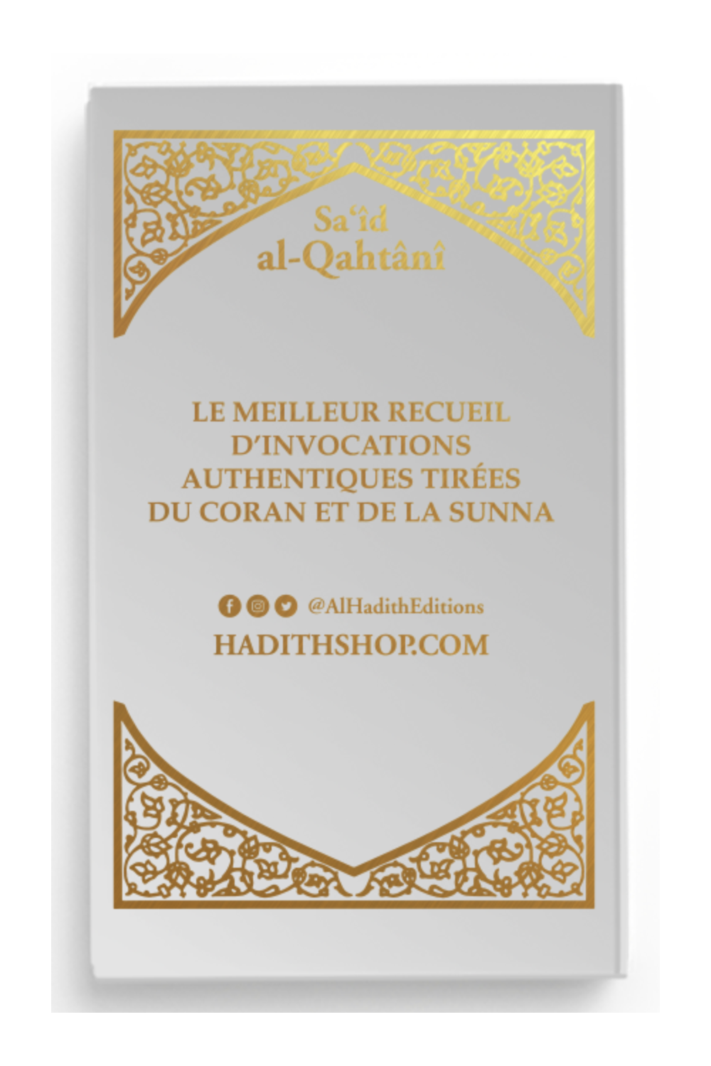 La cittadella del musulmano AR/FR/fonetica di Sa'id al-Qahtani - Edizione Al-Hadith-Rappels & Invocations-Safwa Boutique
