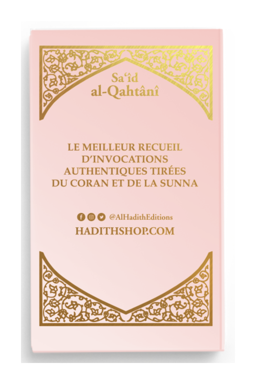 Muslimin linnoitus AR/FR/fonetiikka Sa'îd al-Qahtânî - Al-Hadîth -painos-Rappels & Invocations-Safwa Boutique