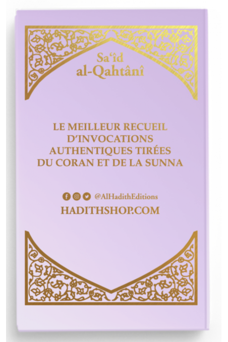 A cidadela do muçulmano AR/FR/fonética de Sa'id al-Qahtânî - Edição Al-Hadîth-Rappels & Invocations-Safwa Boutique