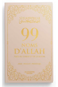 99 nomi di Allah tratti dal Corano e dalla Sunna AR/FR/fonetica - Edizione Al-Hadîth