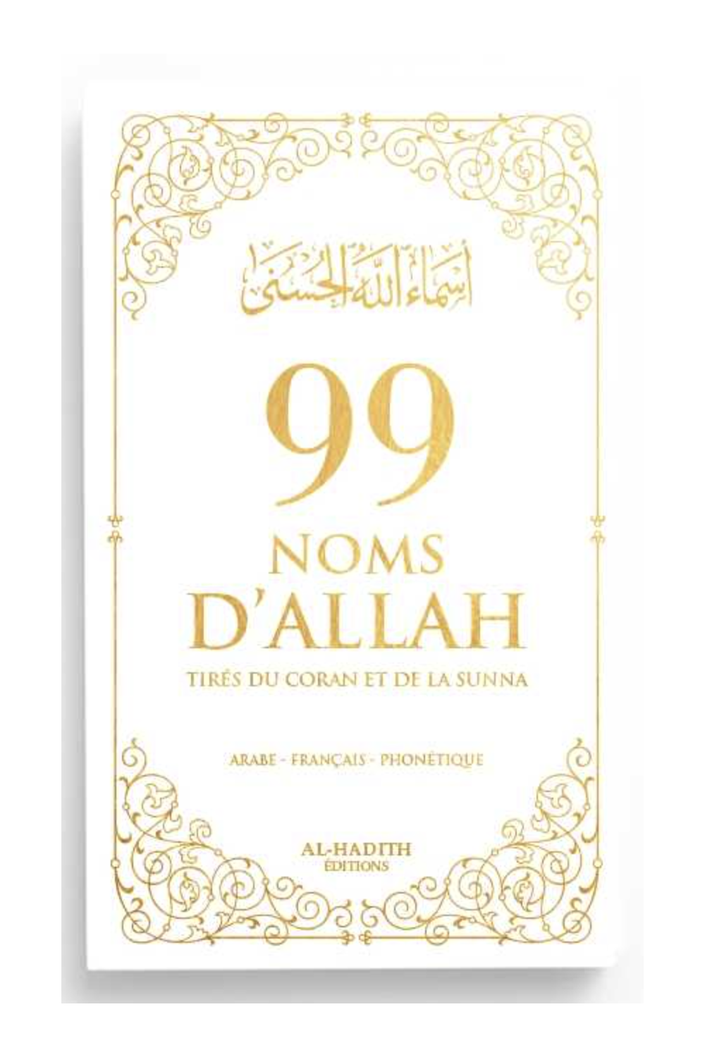 99 namn på Allah hämtade från Koranen och Sunna AR/FR/fonetisk - Utgåva Al-Hadîth-Rappels & Invocations-Safwa Boutique