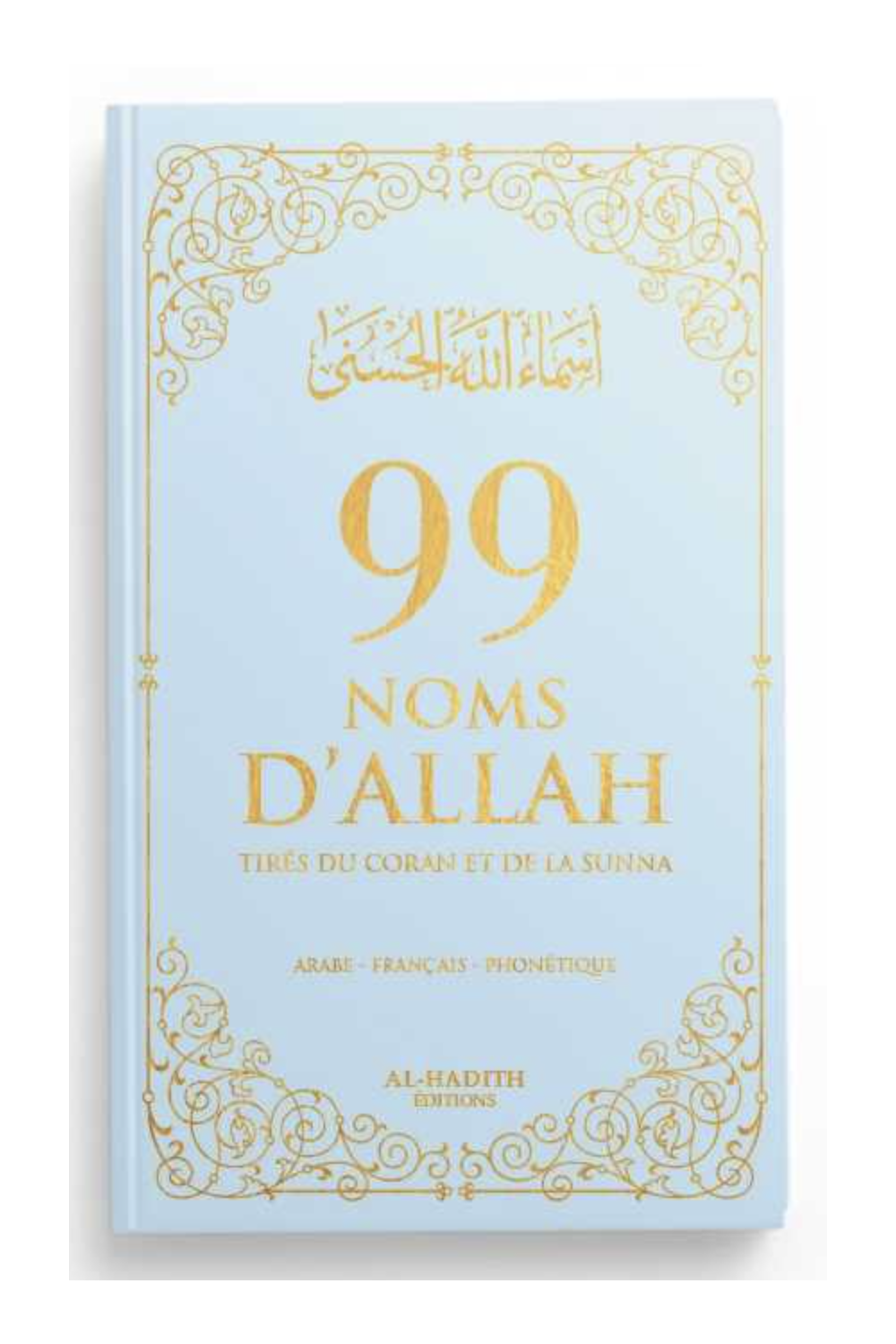 99 nomi di Allah tratti dal Corano e dalla Sunna AR/FR/fonetica - Edizione Al-Hadîth-Rappels & Invocations-Safwa Boutique