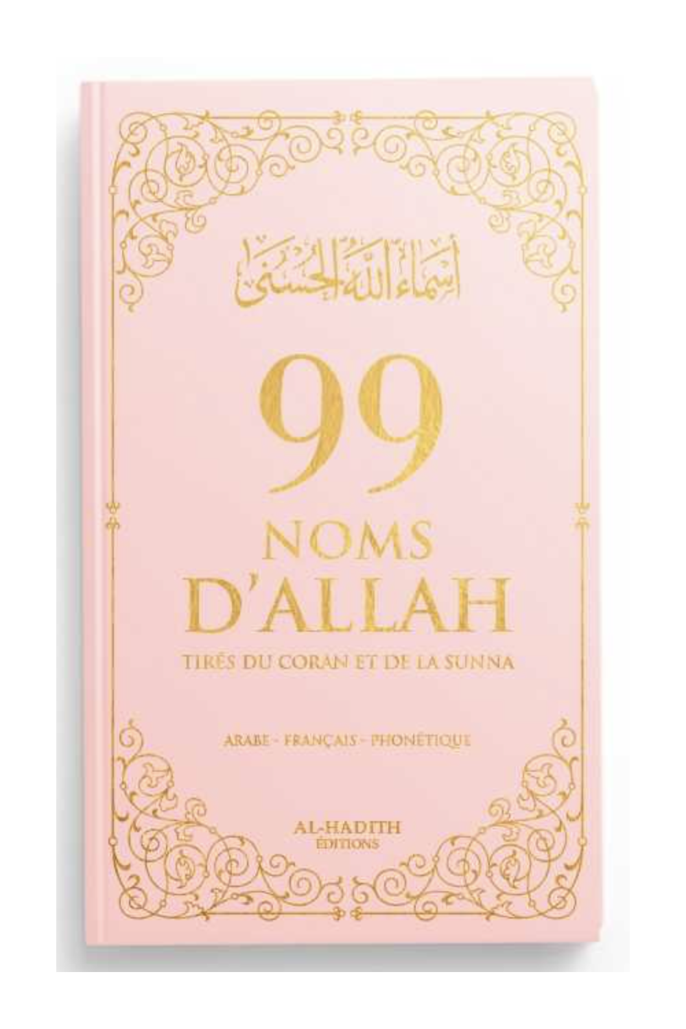 99 namn på Allah hämtade från Koranen och Sunna AR/FR/fonetisk - Utgåva Al-Hadîth-Rappels & Invocations-Safwa Boutique