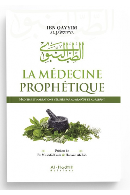 La Medicina Profetica, di Ibn Qayyim Al-Jawziyya - Edizione Al-Hadith-Médecine prophétique-Safwa Boutique