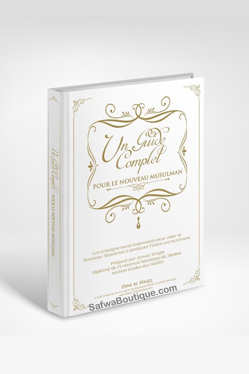 Komplet guide til den nye muslim – Dine AlHaQQ-'Aqida & croyance-Safwa Boutique