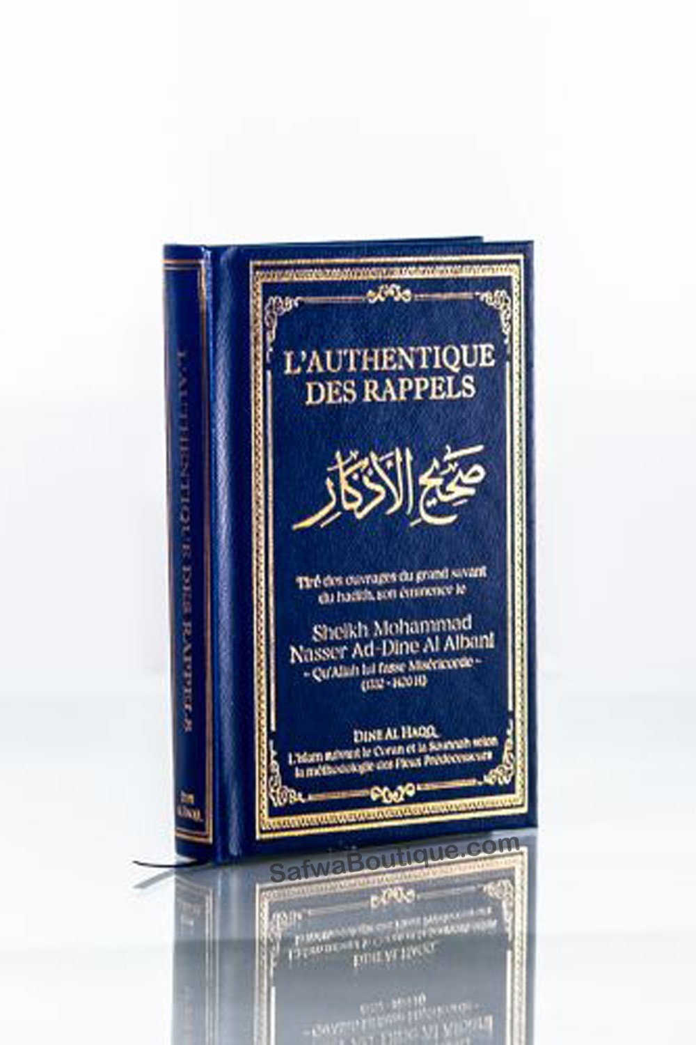 Das Authentische der Bittgebete und Gedenkrezitationen (Sahih Al-Adhkar) – Scheikh Muhammad Nasir ad-Din Al-Albani-Reminders & Summons-Safwa Boutique