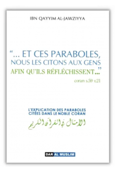 Forklaringen af Parabler Citeret i Koranen ifølge Ibn Al Qayyim - Udgaver Dar Al Muslim