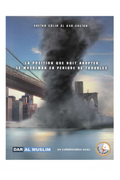 A posição que o muçulmano deve adotar em tempos de...