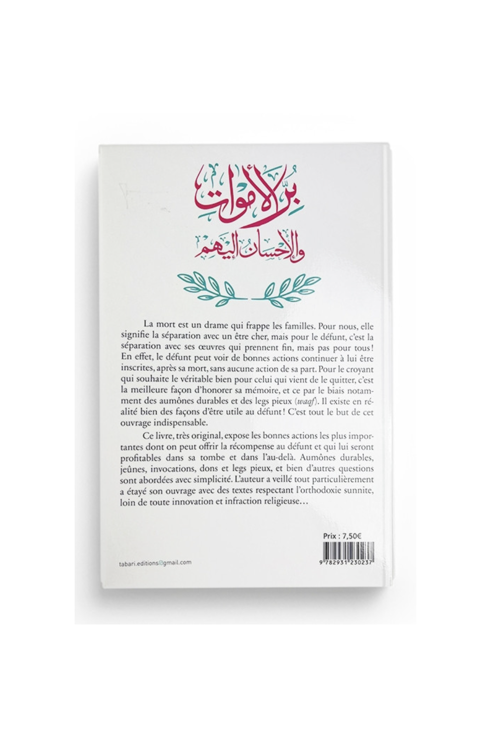 HONORER LES MORTS Et Se Montrer Bienfaisant Envers Eux – Éditions TABARI-Rappels & Invocations-Safwa Boutique