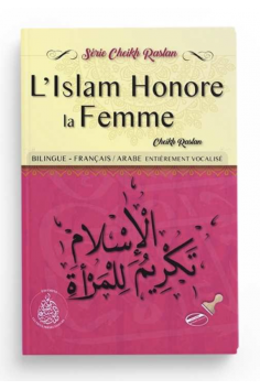 Islam hedrar kvinnan, av Cheikh Raslan - Utgåvor De Fromma Föregångarna