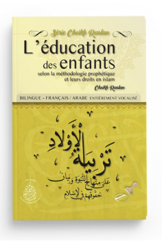 Uppfostran av barn enligt profetisk metodologi och deras...