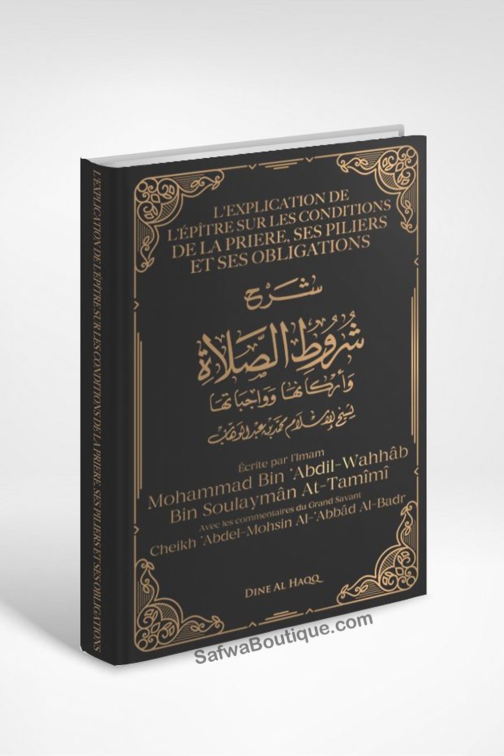 Selitys rukouksen ehdoista, sen pilarista ja velvollisuuksista – Sheikh Abd Al-Muhsin Al-Abbad-Fiqh-Safwa Boutique