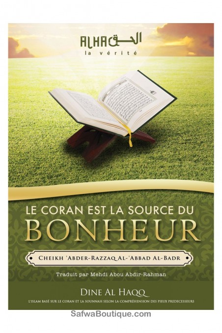 O Alcorão é a Fonte da Felicidade – Sheikh 'Abdel-Mohsin Al-'Abbâd Al-Badr-Tafsir & Coran-Safwa Boutique