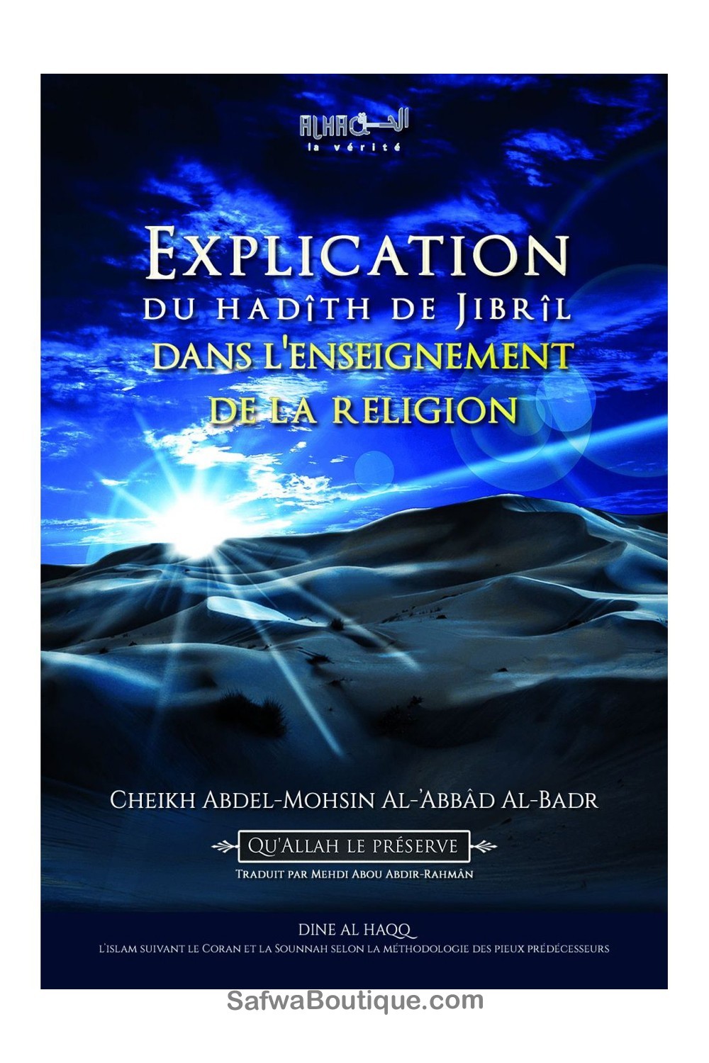 Selitys Jibrīlin hadithista uskonnon opetuksessa – Shaykh ’Abdel-Mohsin Al-’Abbâd Al-Badr-Hadith-Safwa Boutique