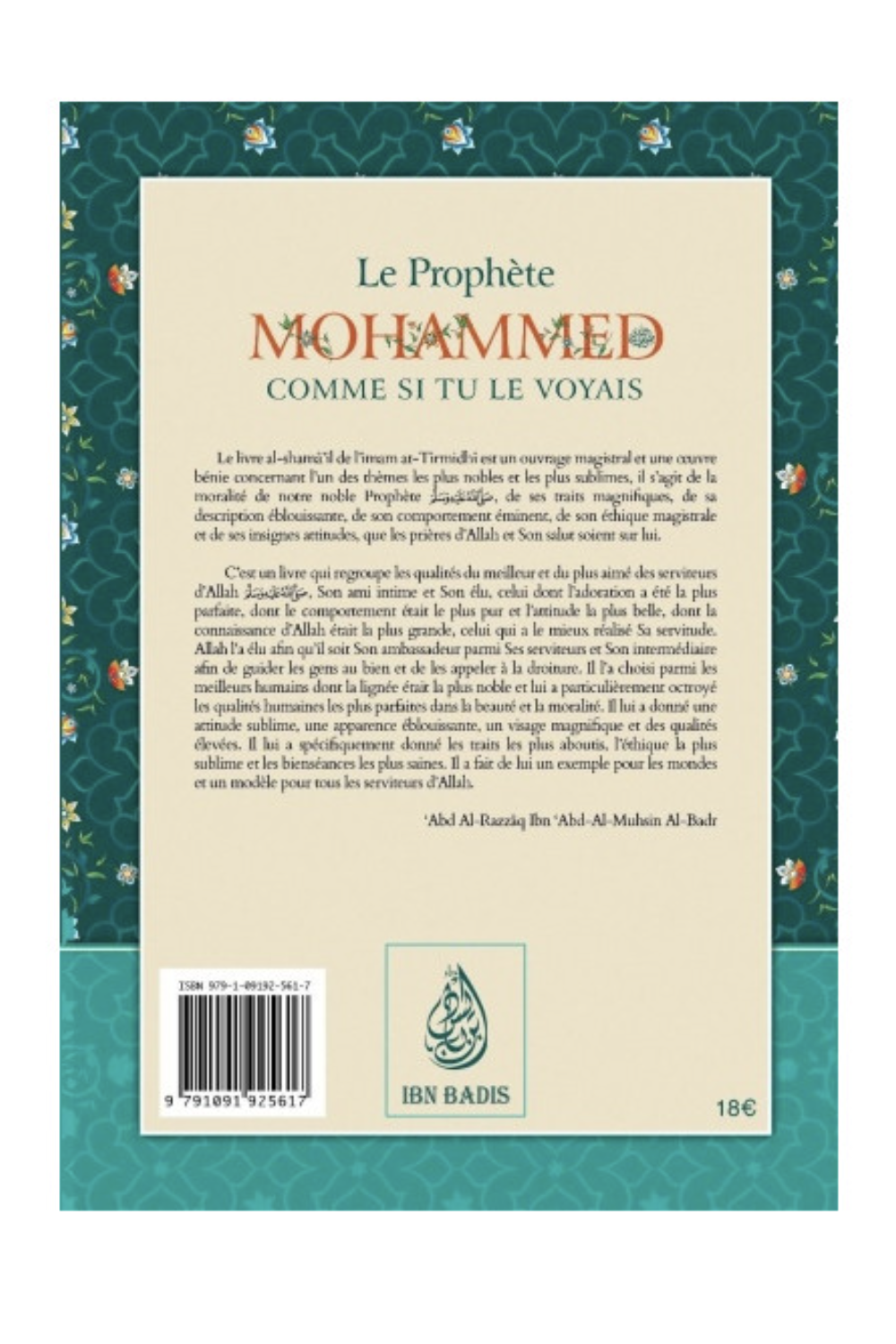 Il Profeta Mohammed Come Se Lo Vedessi, Di At-Tirmidhi, Commentato Da Abd Ar-Razzaq Al-BADR - Edizione IBN BADIS-Histoire & Biographie-Safwa Boutique