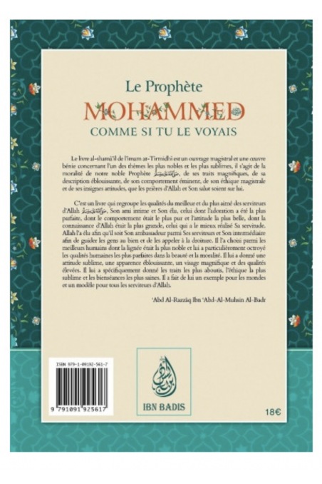 Profeetta Mohammed Ikään Kuin Näkisit Hänet, At-Tirmidhin kirjoittama, Abd Ar-Razzaq Al-BADR:n kommentoima - IBN BADIS -painos-Histoire & Biographie-Safwa Boutique