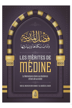 Abd al-Muhsin al-Badrs Fortjenester ved Medina - IBN BADIS Udgave