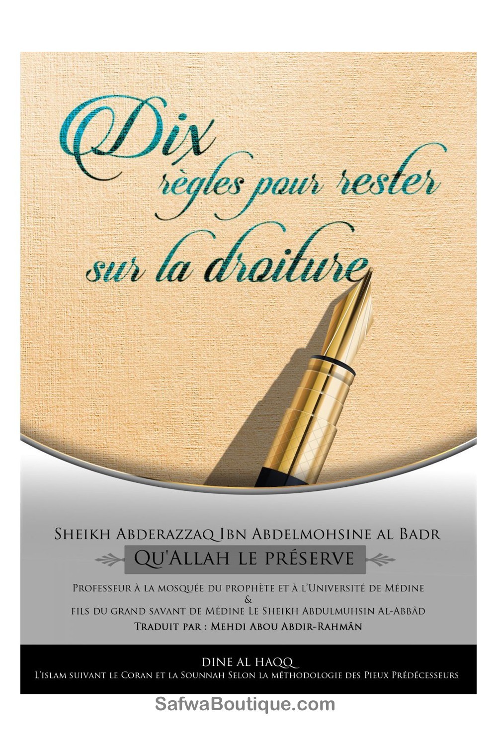 10 Regole per rimanere sulla rettitudine – Sheikh Abderrazzaq ibn Abd al-Muhsin al-Badr-Rappels & Invocations-Safwa Boutique