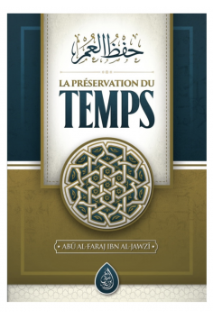 A Preservação do Tempo, de Ibn Al-Jawzī - Edição IBN BADIS