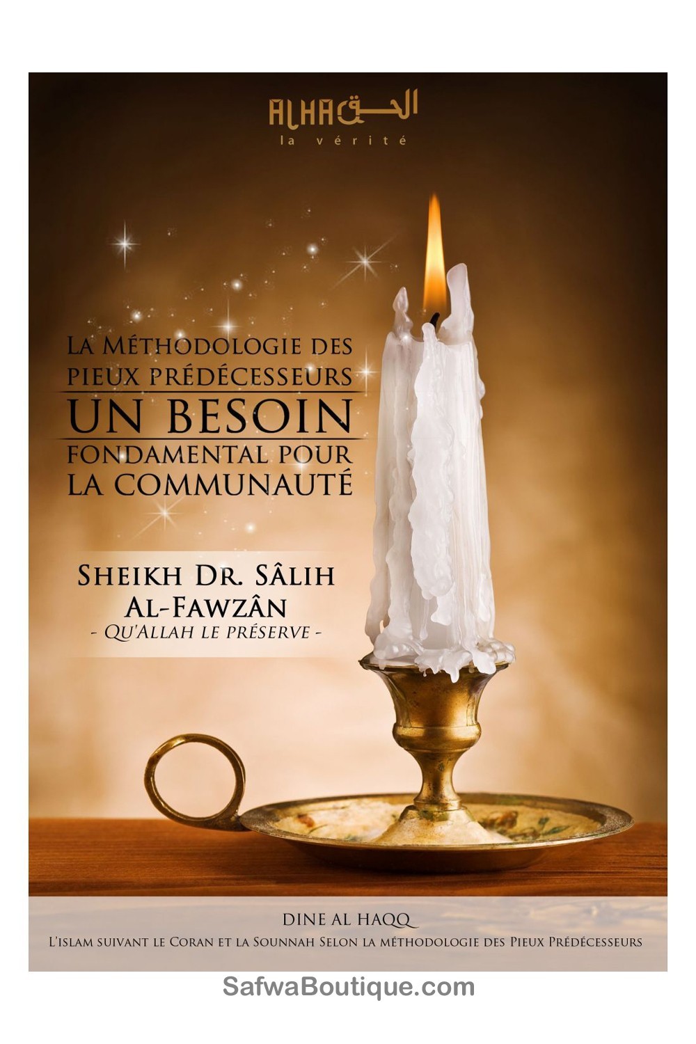 A Metodologia dos Piedosos Predecessores, uma necessidade fundamental para a comunidade – Sheik Salih Al-Fawzan-Rappels & Invocations-Safwa Boutique