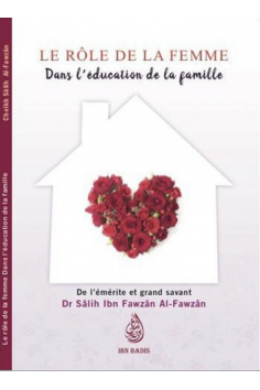 O Papel da Mulher na Educação da Família, De Sâlih Ibn...