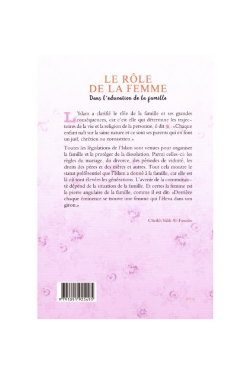 Naisen Rooli Perheen Kasvatuksessa, Sâlih Ibn Fawzân Al-Fawzân - IBN BADIS -painos-Femme musulmane-Safwa Boutique