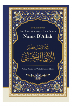 O Resumo da Compreensão dos Belos Nomes de Allah, de Abd...
