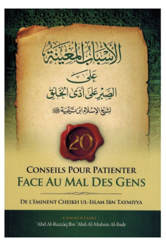 20 Råd om Hur Man Står Emot Ondskan hos Människor, av Ibn Taymiyya, Kommentar av Abd Ar-Razzâq Al-Badr - Utgåva IBN BADIS