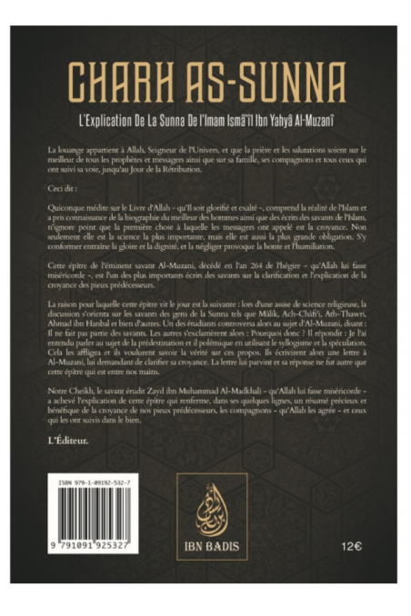 Charh As-Sunna: Die Erklärung der Sunna des Imam Ismâ'îl Ibn Yahyâ Al-Muzanî, von Zayd Ibn Hâdi Al Madkhali - IBN BADIS-Minhaj & Sekten-Safwa Boutique