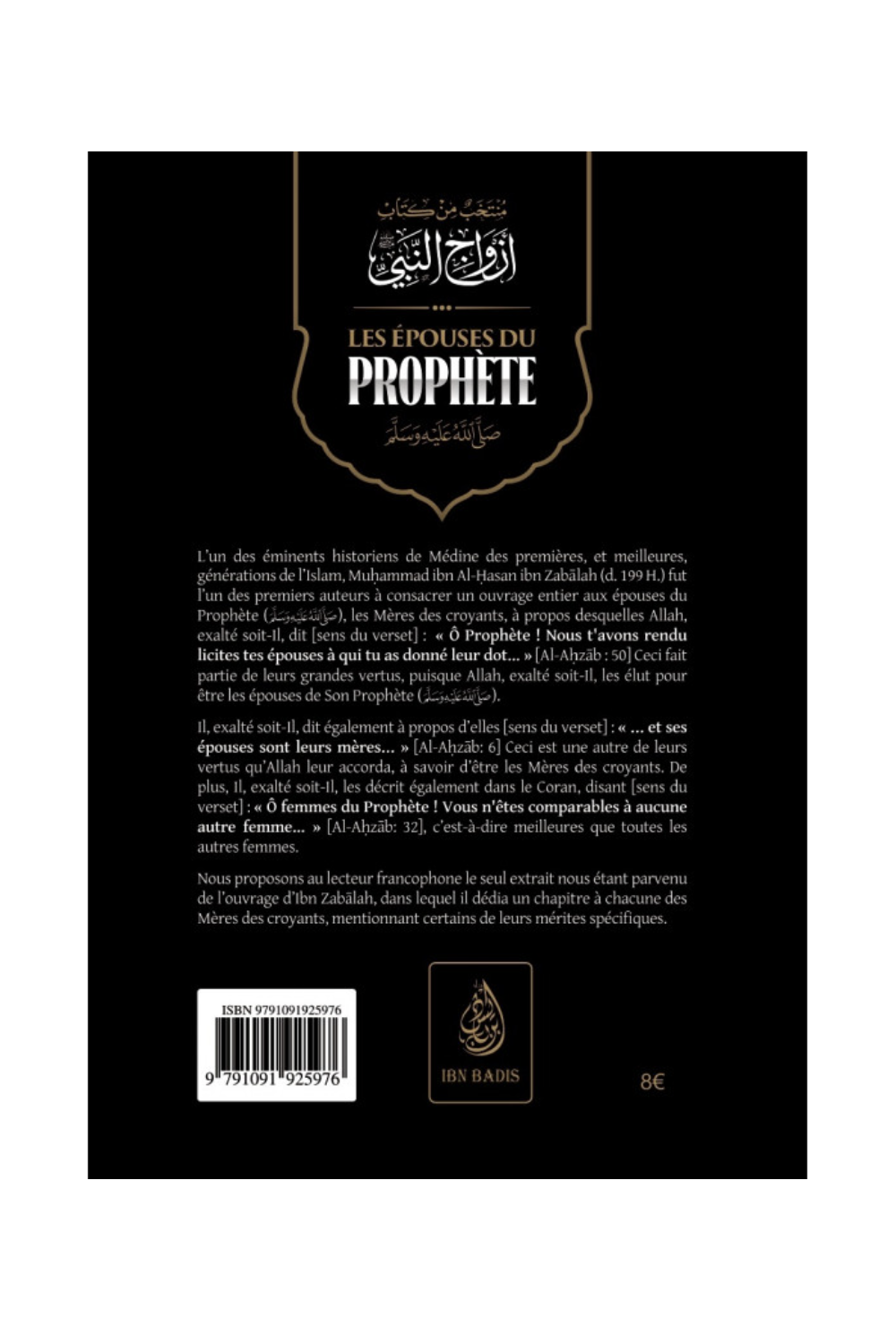 Le Mogli del Profeta (Saws), di Muhammad Ibn Al-Hassan Ibn Zabalah - Edizione IBN BADIS-Histoire & Biographie-Safwa Boutique