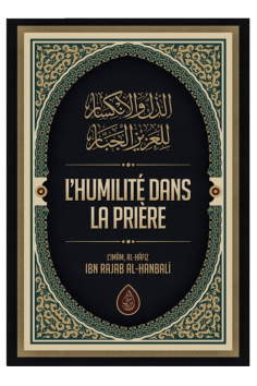 A Humildade na Oração, De Al-Hafiz Ibn Rajab Al-Hanbali - Edição IBN BADIS