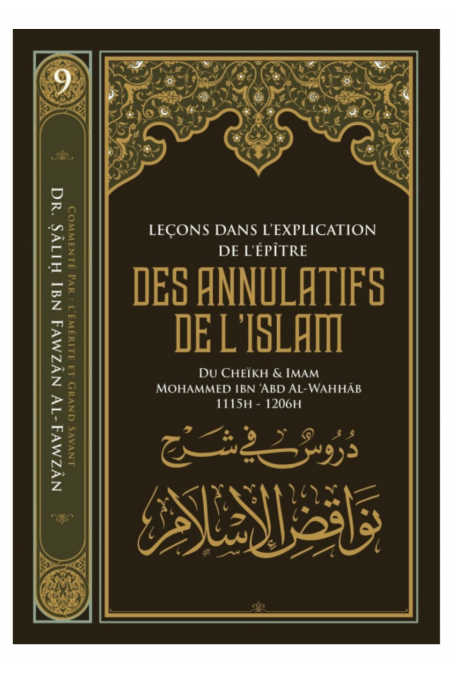 Lektioner i Forklaringen af Brevet om Annulleringer af Islam af Muhammad Ibn Abd Al-Wahhab, af Salih Al Fawzan Ibn Al Fawzan-'Aqida & croyance-Safwa Boutique