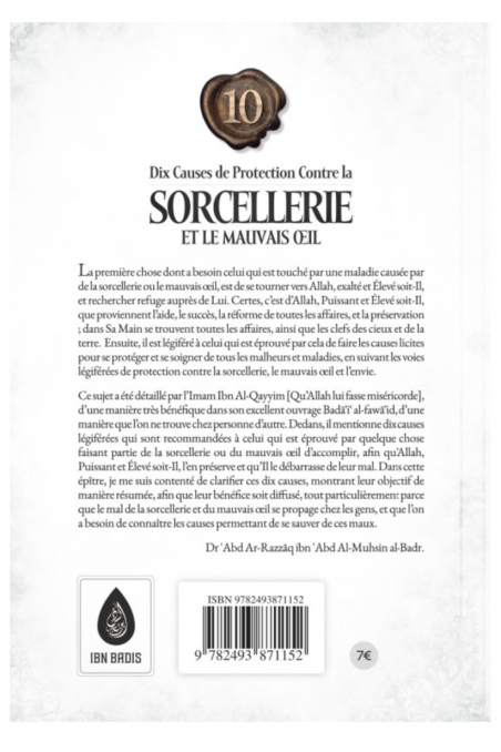 Dieci Cause di Protezione Contro la Stregoneria e il Malocchio di Abd Ar-Razzāq ibn al-Badr - Edizione IBN BADIS-Médecine prophétique-Safwa Boutique