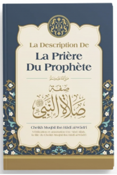 Beskrivelsen af Profetens Bøn, af Muqbil Ibn Hadi...