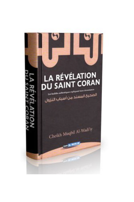 De Openbaring van de Heilige Koran volgens Muqbil Al-Wadi'iy - Uitgaven Dar Al Muslim-Hadith-Safwa Boutique
