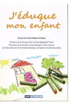 Educo il mio bambino, di Umm 'Abd Ar-Rahman Al-Athariya -...