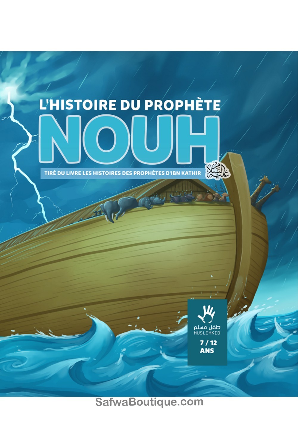 La historia del Profeta Noé 7/12 años - Ediciones MuslimKid-Livres Enfants-Safwa Boutique