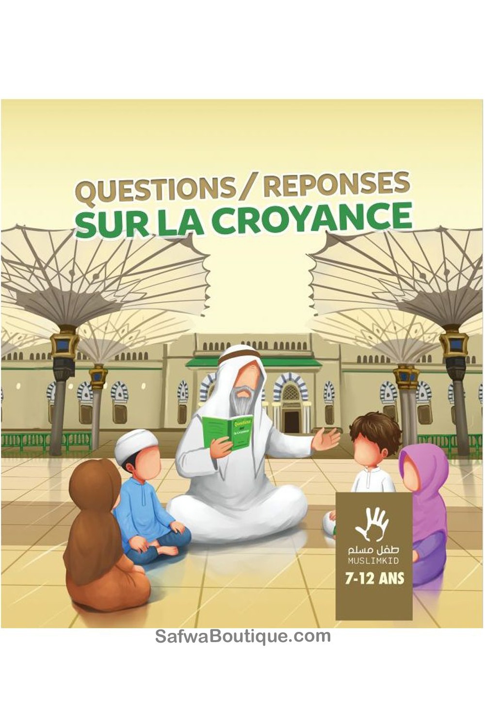 Frågor/Svar om Tro 7/12 år - MuslimKid Utgåvor-Livres Enfants-Safwa Boutique