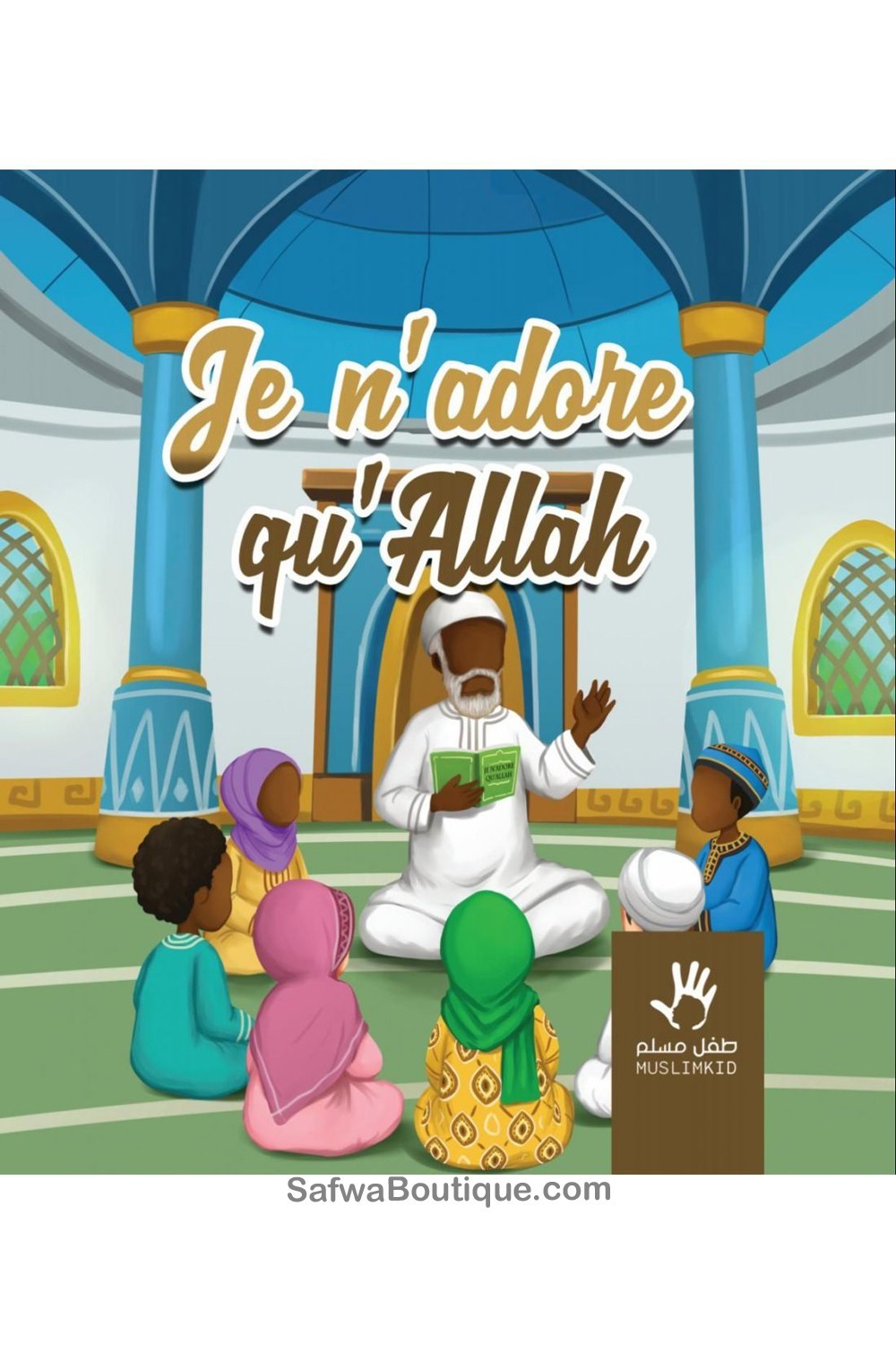 Ik aanbid alleen ALLAH, Afrikaanse versie - MuslimKid Uitgaven-Livres Enfants-Safwa Boutique