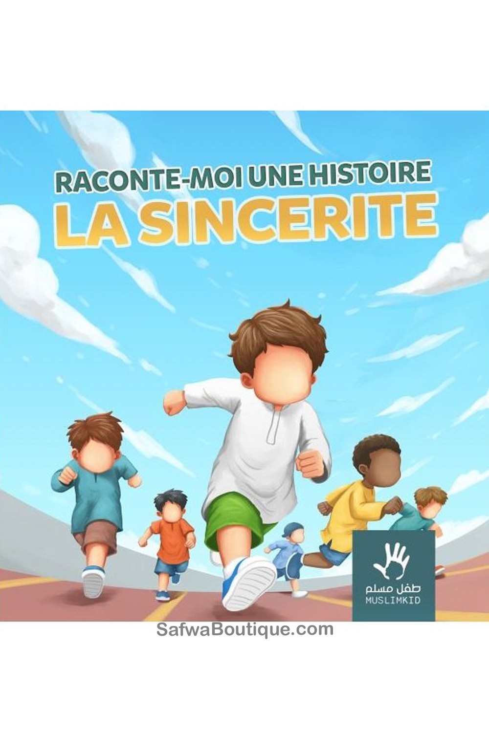 Kerro minulle tarina: Vilpittömyys - MuslimKid-kustannukset-Livres Enfants-Safwa Boutique