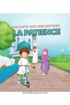 Fortell meg en historie: Tålmodighet - MuslimKid-utgaver